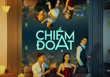 ‘Chiếm đoạt’ tung trailer ngập tràn cảnh nóng 18+ của Miu Lê và Phương Anh Đào